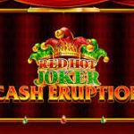 Cash Eruption Red Hot Joker